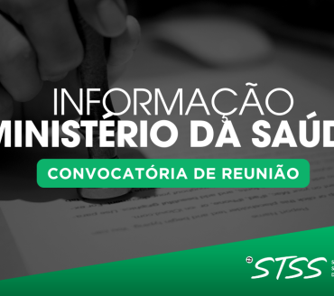  STSS convocado para uma primeira reunião no Ministério da Saúde